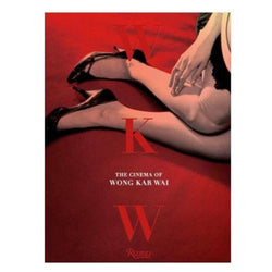 WKW Cinema of Wong Kar Wai
