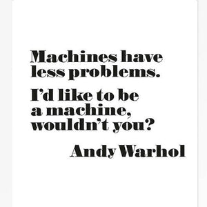 Andy Warhol Poster, “I Want To Be A Machine” Framed